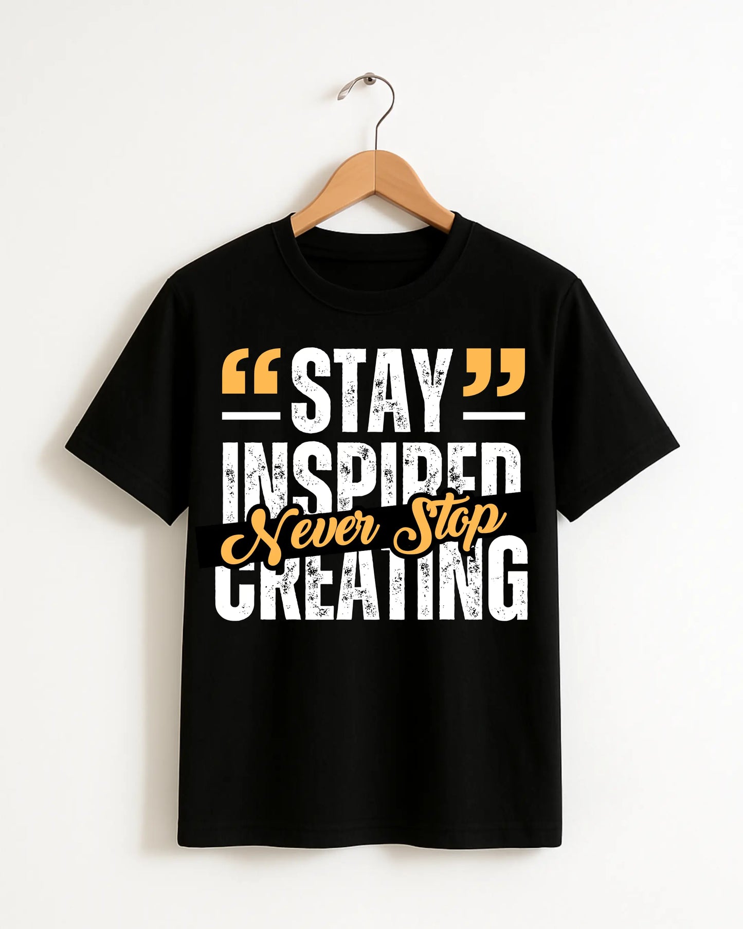Stay_Inspired_Never_Stop_Creating_Black_Front_T-shirt